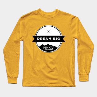 Elite - Dream Big Long Sleeve T-Shirt